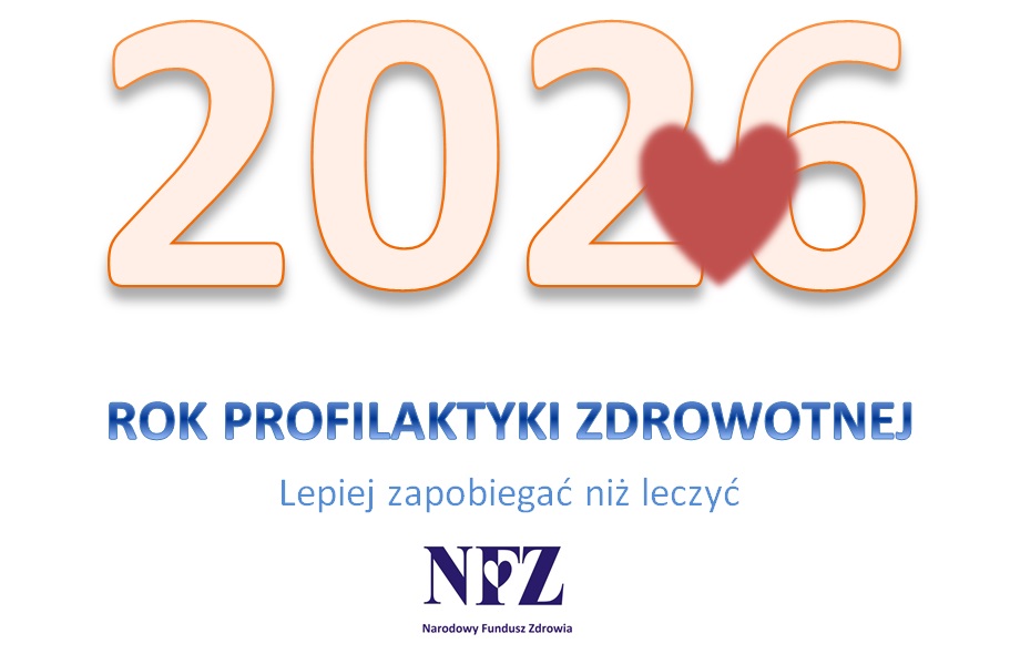 2026 &ndash; Rok Profilaktyki Zdrowotnej: wczesne badania ratują życie