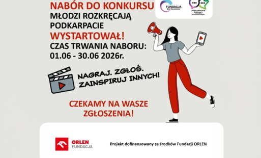 Konkurs dla młodzieży w wieku 15–20 lat - „Młodzi Rozkręcają Podkarpacie”