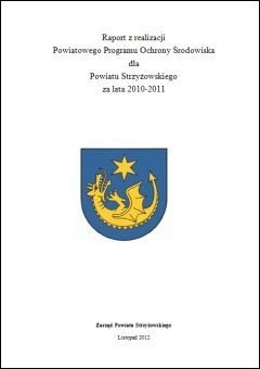 Raport z realizacji Powiatowego Programu Ochrony Środowiska dla Powiatu Strzyżowskiego za lata 2010-2011